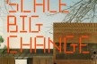 Capa do catálogo da exposição \"Small Scale, Big Change\" no MoMa em Nova York