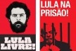 Cartazes defendendo liberdade e prisão de Lula