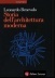 Storia dell'architettura moderna, de Leonardo Benevolo. Bari, Gius. Laterza & Figli, 2005. ISBN 88-420-7111-0