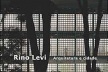 Capa do livro Rino Levi – arquitetura e cidade, de Renato Anelli, Abilio Guerra e Nelson Kon. São Paulo, Romano Guerra Editora, 2001