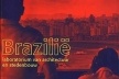 Capa do livro Brazilië: laboratorium van architectuur en stedenbouw (Brasil: laboratório de arquitetura e urbanismo). Rotterdam, Nai Uitgevers, 1998, Paul Meurs e Esther Agricola (org)