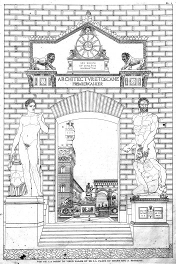 Frostispicio de Architecture Toscane ou Palais, Maisons et autres édifices de la Toscane, mésurés et déssinés par A. Grandjean de Montigny et A. Famin, architects anciens pensionaires de l’Académie de France à Rome, Paris, Firmin-Didot, 1806-1815,