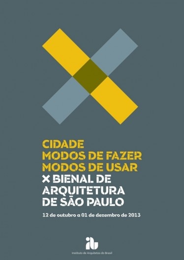 Cartaz da X Bienal de Arquitetura de São Paulo, 2013