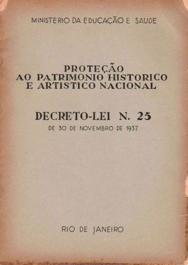 Capa do Decreto-Lei n. 25, que funda o Sphan. A redação do anteprojeto é de Mario de Andrade e a redação final de Rodrigo Melo Franco de Andrade
