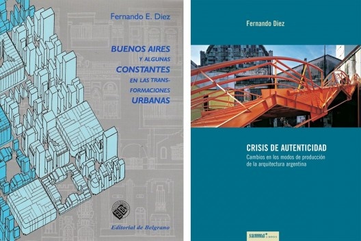 Capas dos livros “Buenos Aires y algunas constantes en las transformaciones urbanas” e “Crisis de autenticidad”, de Fernando Diez