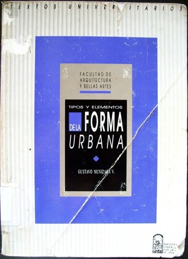 Capa da primeira edição do manual Tipos y Elementos de la Forma Urbana, de Gustavo Munizaga