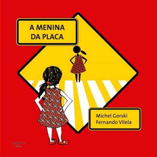 Capa do livro “A menina da placa”, de Michel Gorski e Fernando Vilela