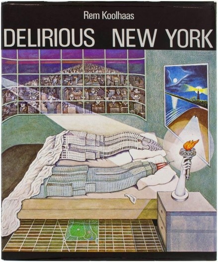 Capa icônica de Delirious new York (Nova York delirante), de Rem Koolhaas, publicado em 1978