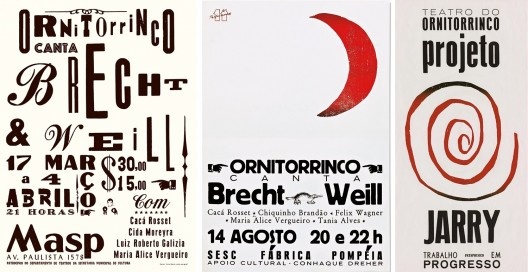 Design Victor Nosek: Ornitorrinco Canta Brecht & Weill, no Masp, cartaz tipográfico, 1978; Ornitorrinco Canta Brecht & Weill, no Sesc Pompeia, cartaz tipográfico, 1984; cartaz tipográfico impresso na tipografia do Sesc Pompeia, 1978