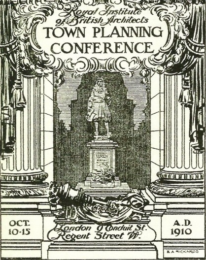 Um dos cartazes desenvolvidos para o evento pelo RIBA, constante nos anais do evento Town Planning Conference, Londres, 1910