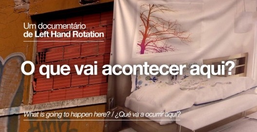 Documentário O que vai acontecer aqui?