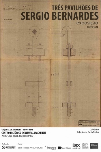 Cartaz da exposição Três Pavilhões de Sérgio Bernardes, curadoria de Abilio Guerra e Fausto Sombra
