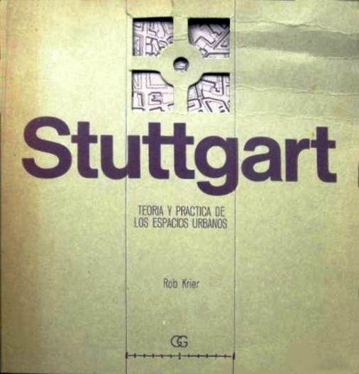 Capa da primeira edição espanhola do livro Sadtraum de Rob Krier, publicada pela GG em 1976, cinco anos após a primeira tradução de Archittetura del la città, em 1971