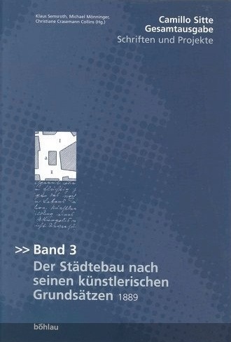 Capa do livro Der Städtebau nach seinen Künslerische Grundsätzen, de Camillo Sitte, lançado durante o Symposium Camillo Sitte, em Viena 2003. Organizado por Christiane Crasemann Collins, Klaus Semroth, Michael Mönninger