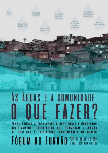 Um dos cartazes realizados pelos alunos como colaboração para o Fórum do Fundão