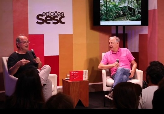 Abílio Guerra e Marcelo Ferraz discutem a obra de Lina Bo Bardi na Casa Sesc em Paraty, Flip 2019