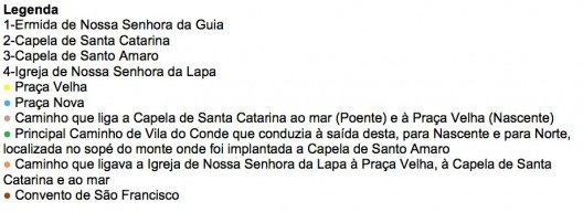 Planta de localização da Ermida de Nossa Senhora da Guia, da Capela de Santa Catarina, da Capela de Santo Amaro e da Igreja de Nossa Senhora da Lapafig 8.