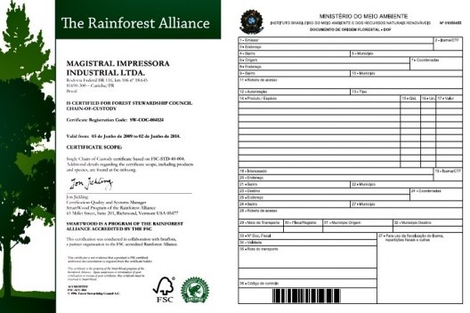 Certificado do FSC e Documento de Origem Florestal (DOF) respectivamente.